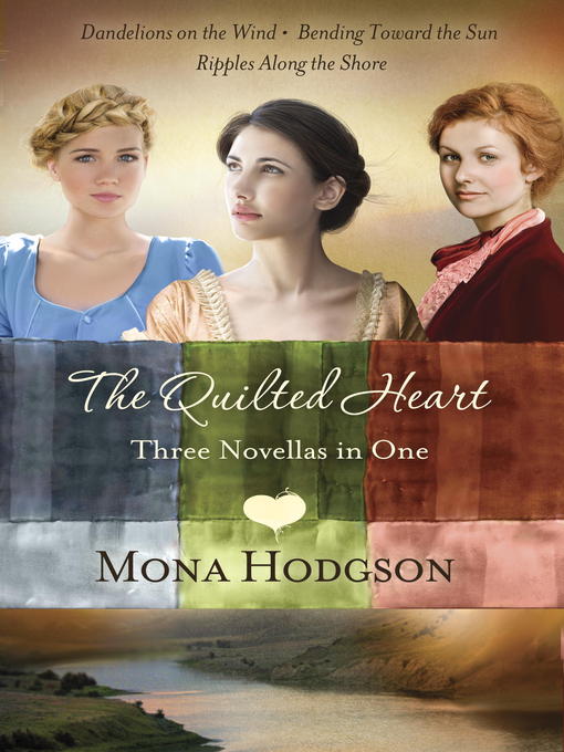 Title details for The Quilted Heart Omnibus by Mona Hodgson - Available